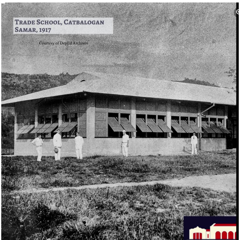 Trade School, Catbalogan, Samar, 1917. Photo courtesy of DepEd Archives