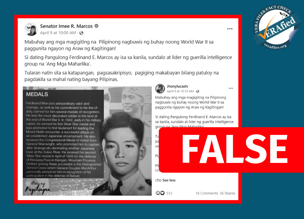 VERA FILES FACT CHECK: Imee Marcos falsely claims Marcos Sr. led WWII guerilla unit, awarded U.S. war medals