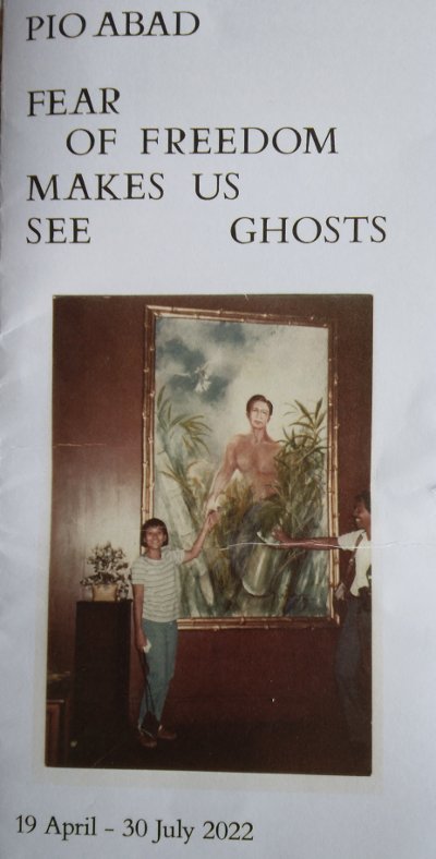 Fear of Freedom Makes Us See Ghosts by Pio Abad: Exhibit brochure cover