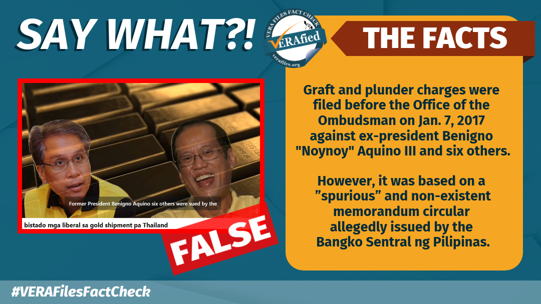 VERA FILES FACT CHECK: Video repeats FALSE case vs. Aquino, allies on Thai gold shipment