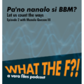 #WhatTheF podcast: Paano nanalo si BBM EP2