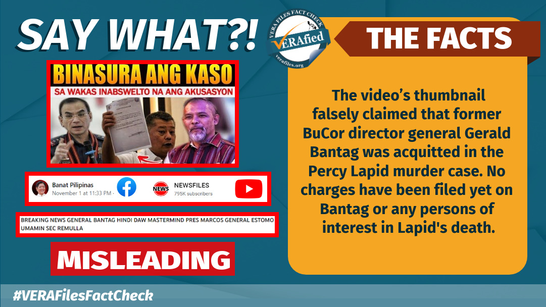 VERA FILES FACT CHECK: Video claiming Bantag ‘acquitted’ from Lapid case MISLEADS