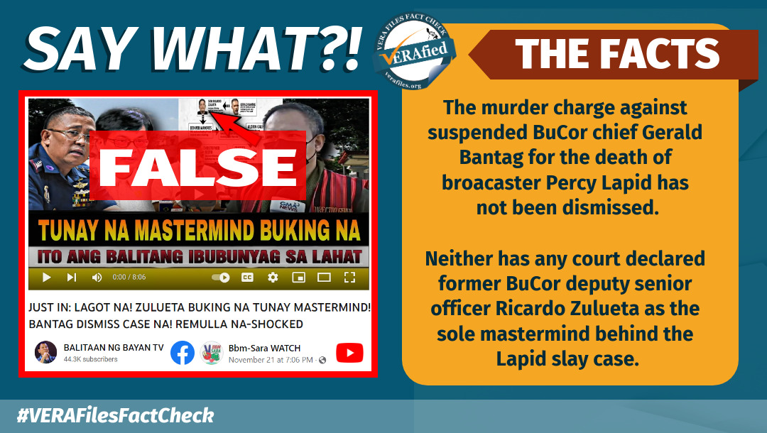 VERA FILES FACT CHECK: Bantag’s case NOT dismissed; Zulueta NOT named as sole Lapid slay case mastermind