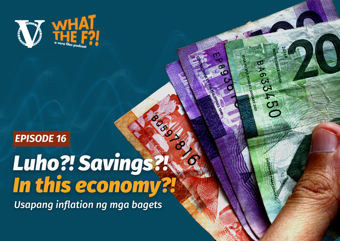 What the F Podcast EP 16: Luho?! Savings?! In this economy?!: Usapang inflation ng mga bagets