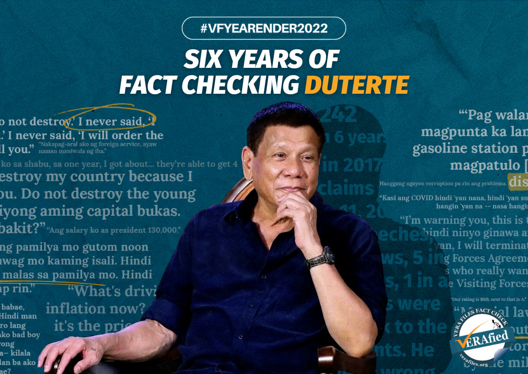 VERA FILES FACT CHECK YEARENDER: Scorecard: Six years of fact checking Duterte
