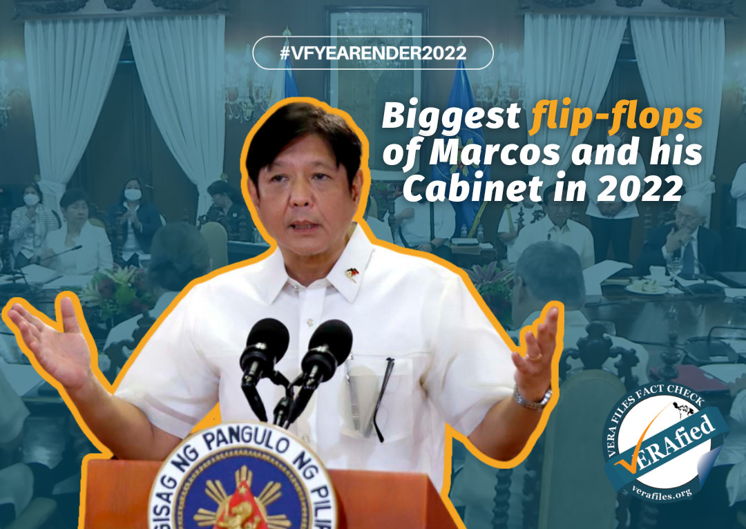 VERA FILES FACT CHECK YEARENDER: Biggest flip-flops of Marcos and his Cabinet in 2022