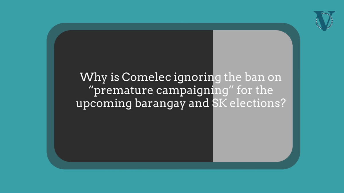 #VERAFIED FACT SHEET: Why is Comelec challenging the ban on ‘premature campaigning’ for Barangay and SK elections?