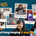 What The F?! Podcast: Magastos ba na maging K-pop fan?