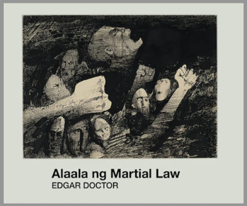 Alaala ng Martial Law ni Edgar Doctor. Courtesy of Ateneo Art Gallery
