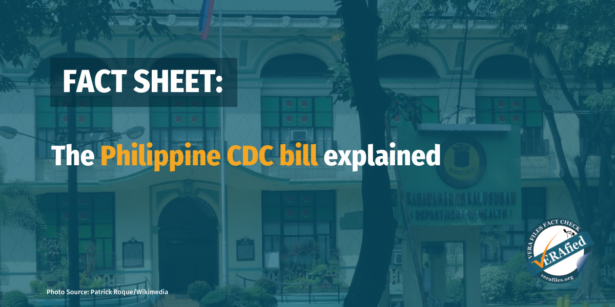VERAFIED FACT SHEET: The Philippine CDC bill explained