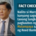 VERAFIED: Marcos muddles up question on depletion of Malampaya with Reed Bank issue