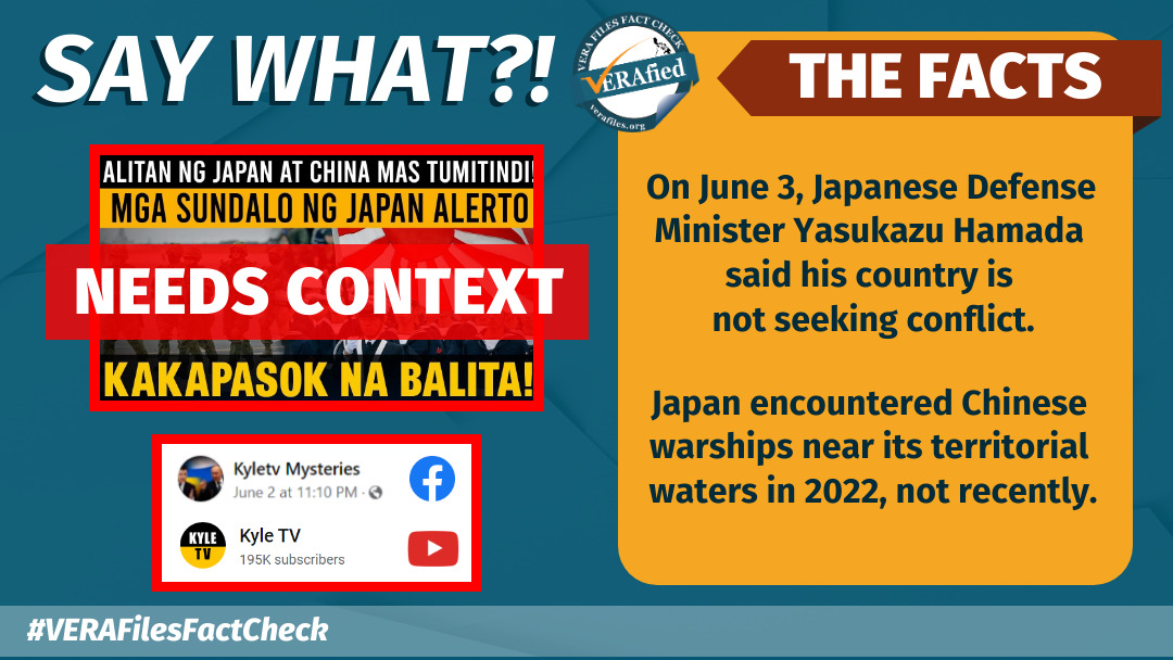 SAY WHAT: On June 3, Japanese Defense Minister Yasukazu Hamada said his country is not seeking conflict. Japan encountered Chinese warships near its territorial waters in 2022, not recently.