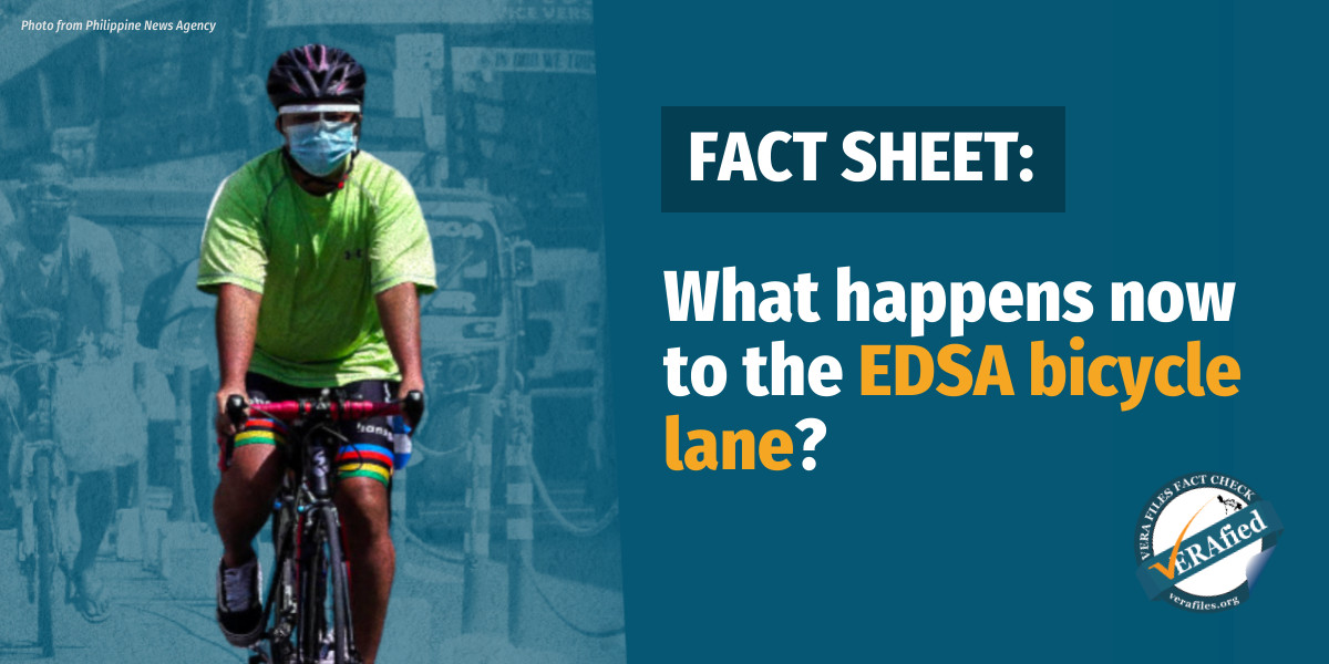 #VERAFIED FACT SHEET: What happens now to the EDSA bicycle lane?
