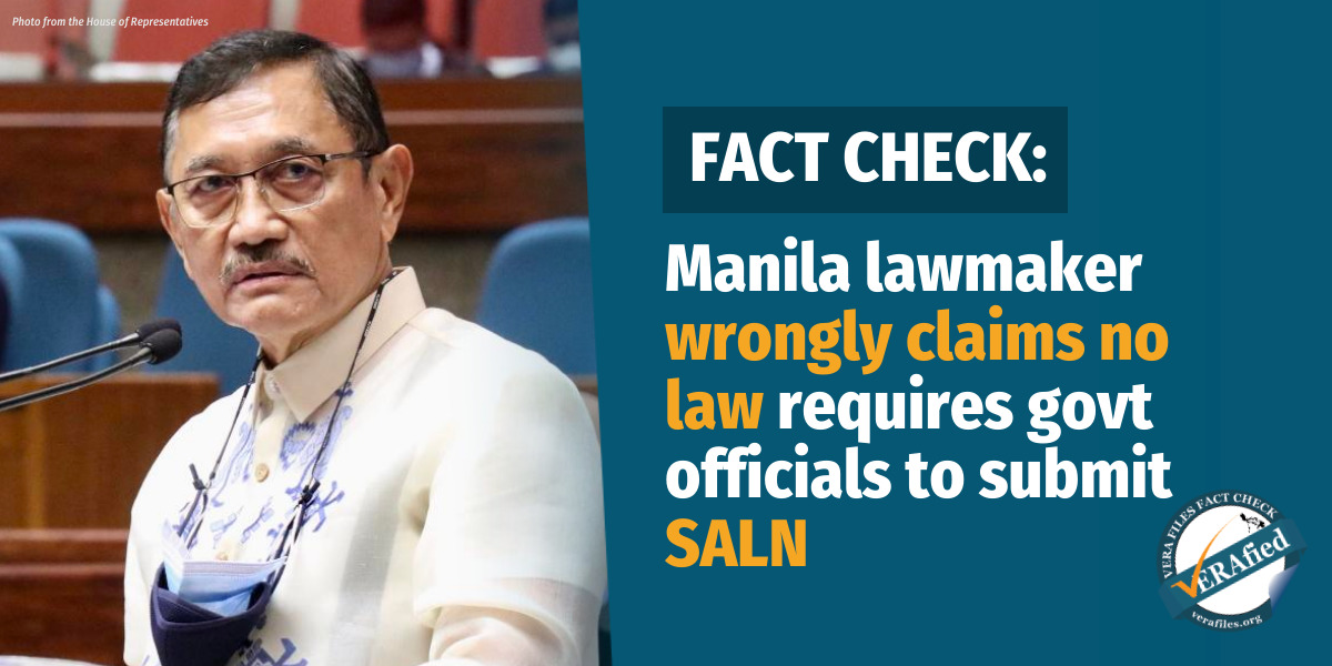 VERA FILES FACT CHECK: Manila lawmaker wrongly claims no law requires govt officials to submit SALN