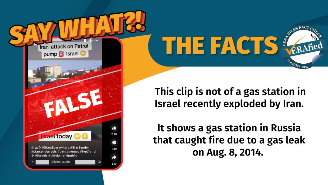 VERA FILES FACT CHECK: FB Reel DOES NOT show Iran exploding gas station in Israel