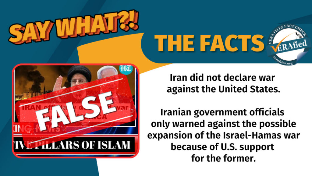 VERA FILES FACT CHECK: Iran did NOT declare war vs U.S.
