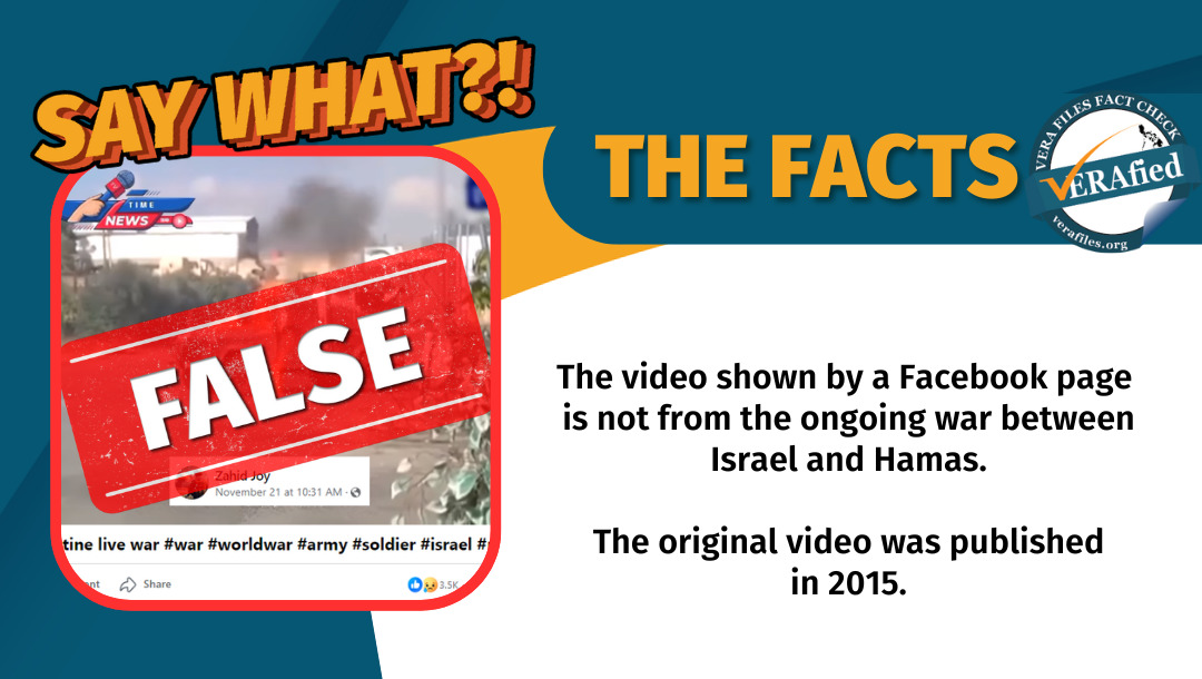 VERA Files Fact Check: The video shown by a Facebook page is not from the ongoing war between Israel and Hamas. The original video was published in 2015.