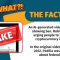 VERA FILES FACT CHECK: An AI-generated video allegedly showing Sen. Robin Padilla urging people to invest in cryptocurrency is fake. In the original video posted in 2022, Padilla was talking about federalism.