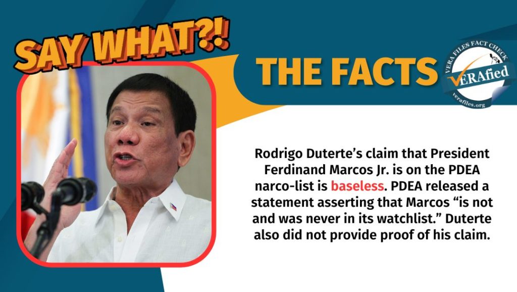 Vera Files Fact Check Rodrigo Dutertes Claim That President Marcos Is On Pdea Narco List Is 