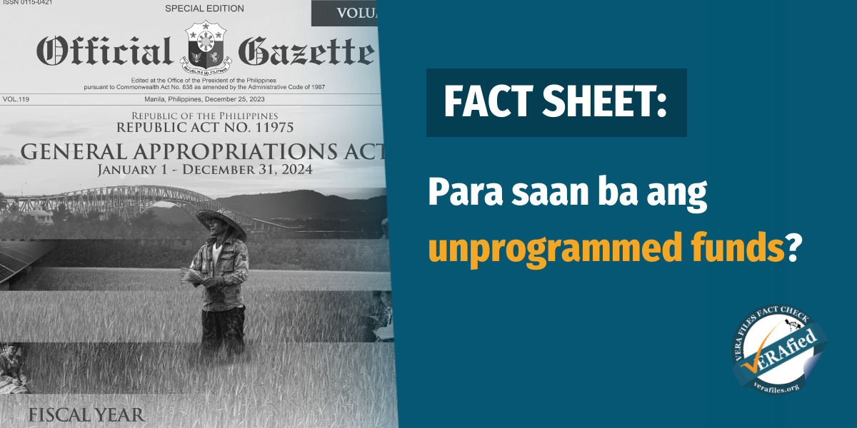 VERA FILES FACT SHEET: Para saan ba ang unprogrammed funds?