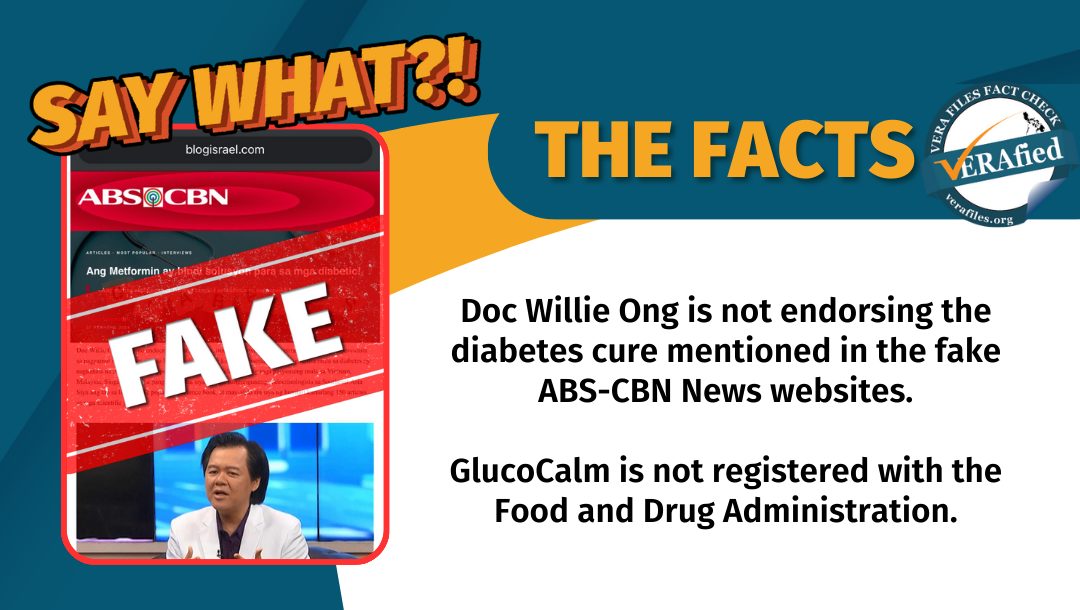 Doc Willie Ong is not endorsing the diabetes cure mentioned in the fake ABS-CBN News websites.

GlucoCalm is not registered with the Food and Drug Administration.
