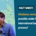 VERA Files Fact Sheet: Mindanao secession: Is it possible under Philippine, international laws and UN process?