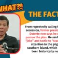 VERA Files Fact Check: After repeatedly calling for Mindanao secession in the past month, former president Rodrigo Duterte now says he would not pursue the plan.