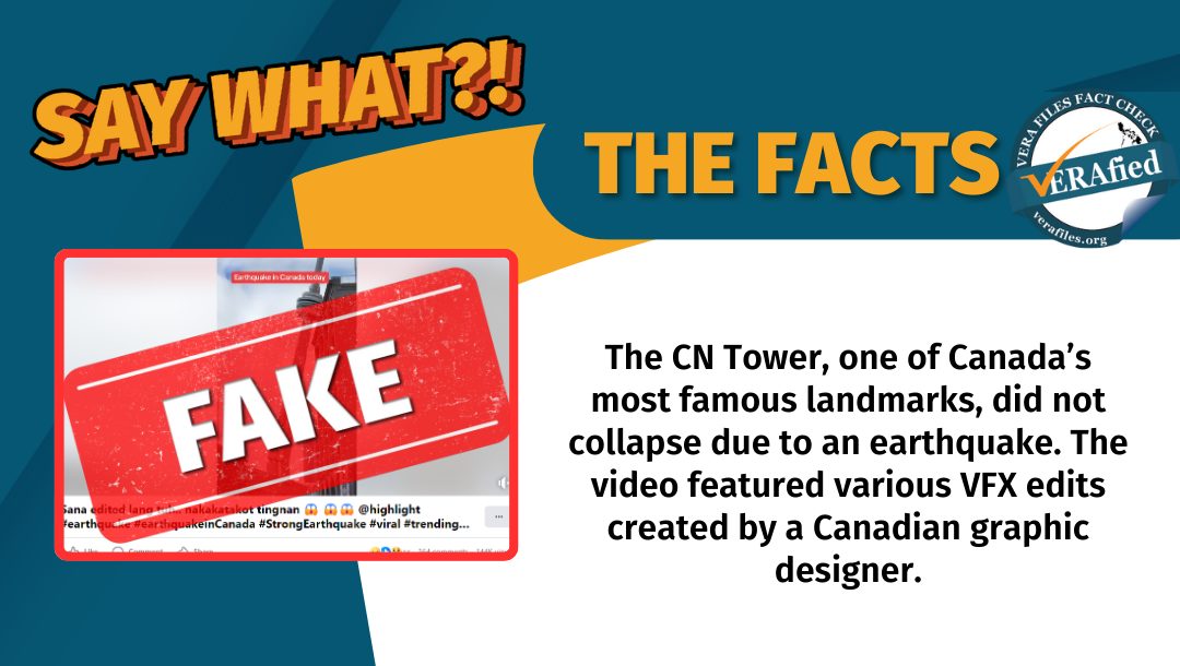 VERA FILES FACT CHECK: Canada’s CN Tower did NOT collapse due to an earthquake