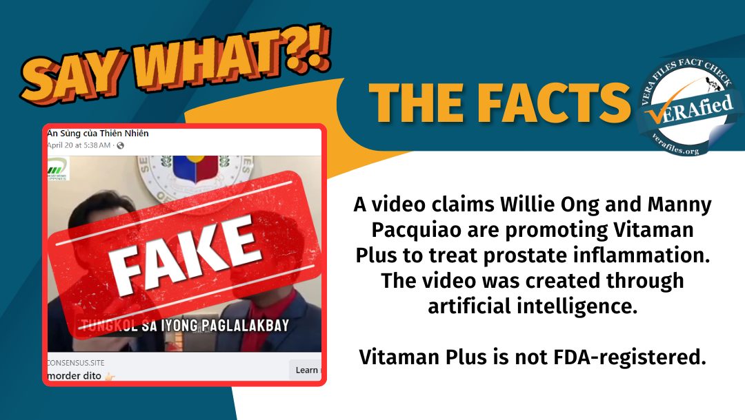 VERA FILES FACT CHECK: AI-generated ad uses Willie Ong, Manny Pacquiao for bogus health site