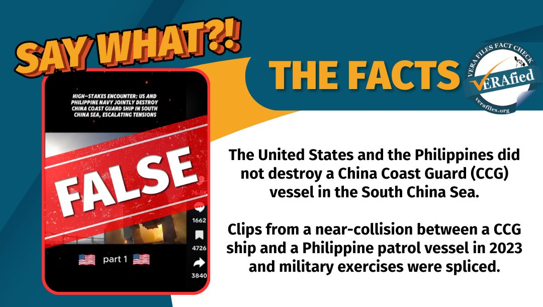 VERA FILES FACT CHECK: Video FALSELY claims to show US, PH forces destroying Chinese vessel 