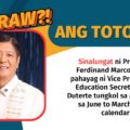Sinalungat ni President Ferdinand Marcos Jr. ang pahayag ni Vice President at Education Secretary Sara Duterte tungkol sa pagbabalik sa June to March school calendar.