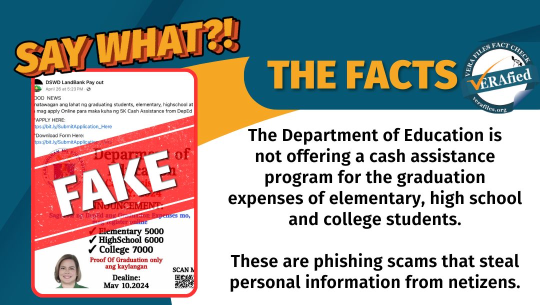 VERA Files Fact Check - THE FACTS: The Department of Education is not offering a cash assistance program for the graduation expenses of elementary, high school and college students. These are phishing scams that steal personal information from netizens.