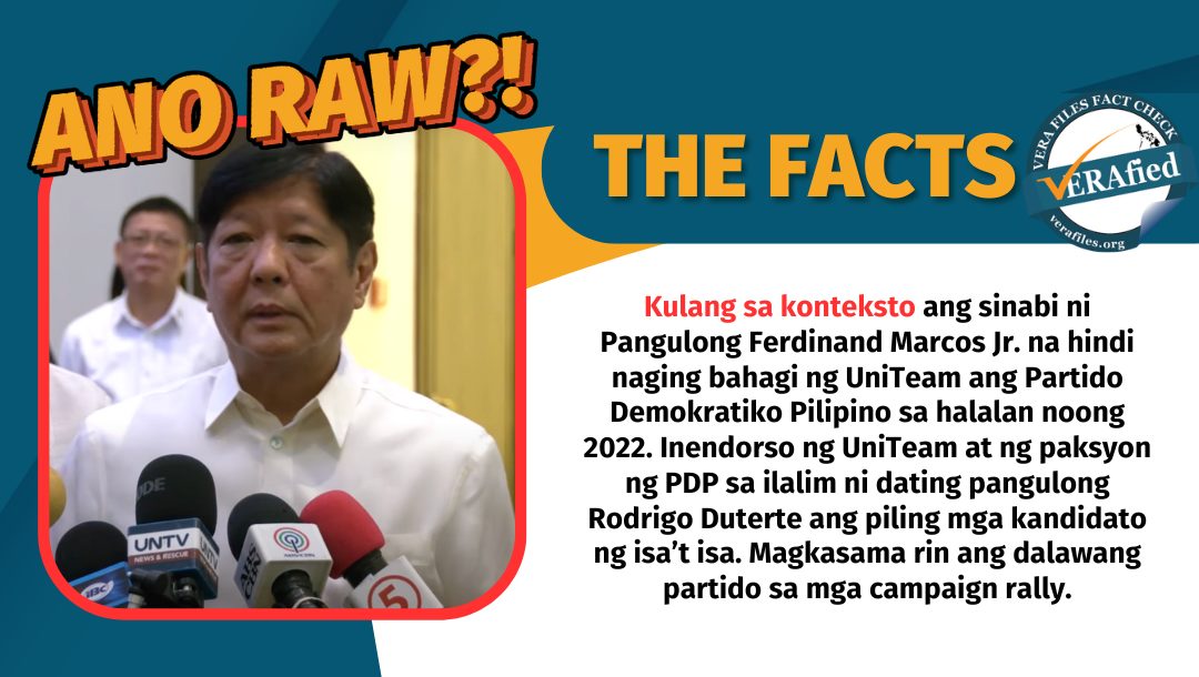 FACT CHECK: Pahayag ni Marcos na ‘hindi kailanman bahagi’ ng UniTeam ang PDP nangangailangan ng konteksto