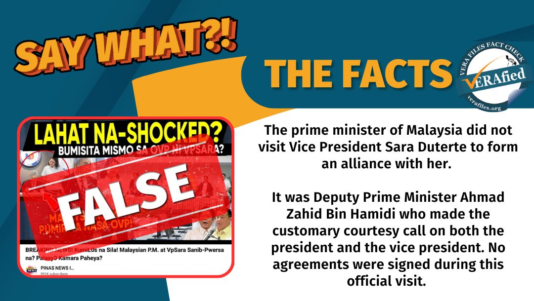 The prime minister of Malaysia did not visit Vice President Sara Duterte to form an alliance with her. It was Deputy Prime Minister Ahmad Zahid Bin Hamidi who made the customary courtesy call on both the president and the vice president. No agreements were signed during this official visit.