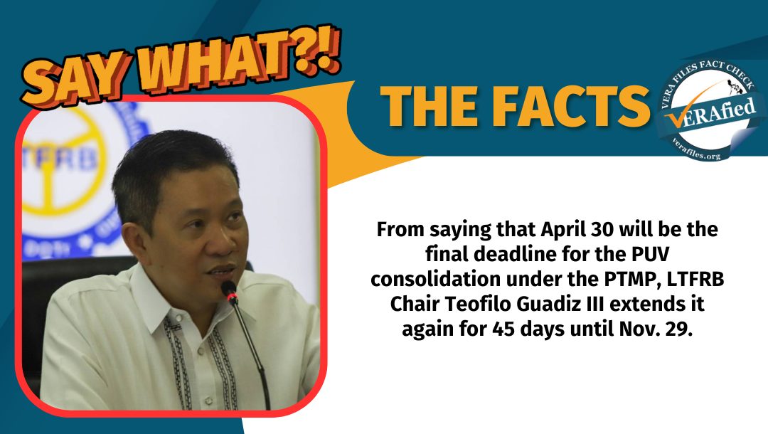 Graphic shows LTFRB Chair Teofilo Guadiz III's flip-flop from saying that April 30 will be the deadline for the PUV consolidation to extending it again for 45 days until Nov. 29 this year. 