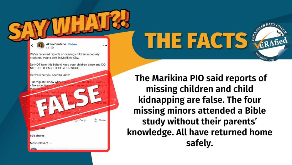 A graphic showing the text: The Marikina PIO said reports of missing children and child kidnapping are false. The four missing minors attended a Bible study without their parents’ knowledge. All have returned home safely.