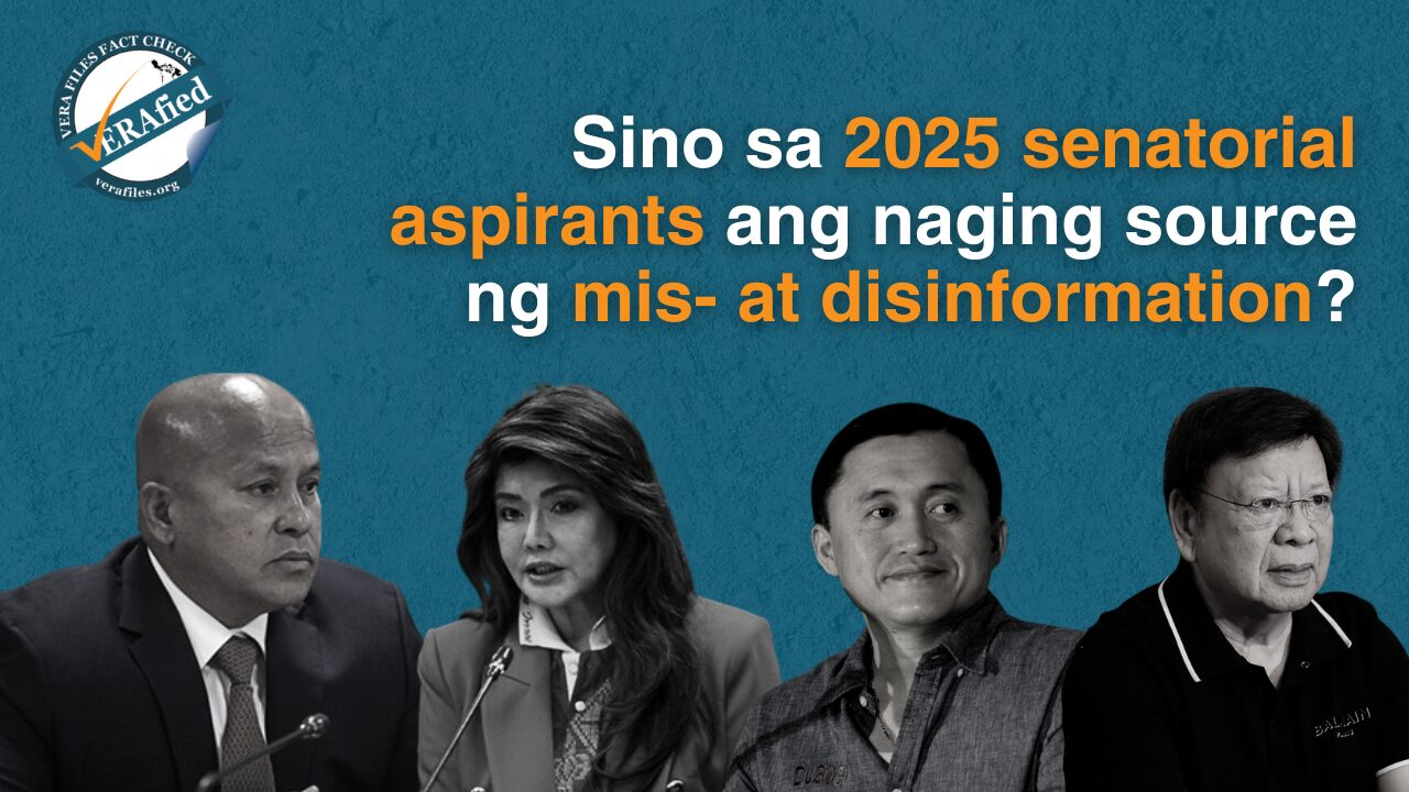 FACT SHEET: Sino sa mga 2025 senatorial aspirant ang naging source ng mis- at disinformation?