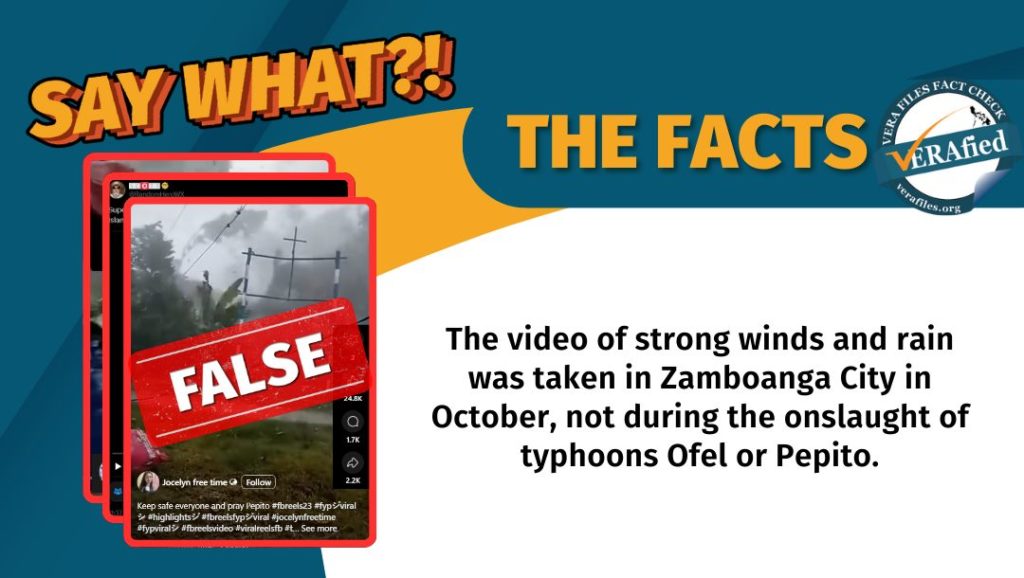 A graphic showing the text: Ang video ng malakas na hangin at ulan ay kuha sa Zamboanga City noong Oktubre, hindi sa mga rehiyon na tinamaan ng bagyong Ofel o Pepito.