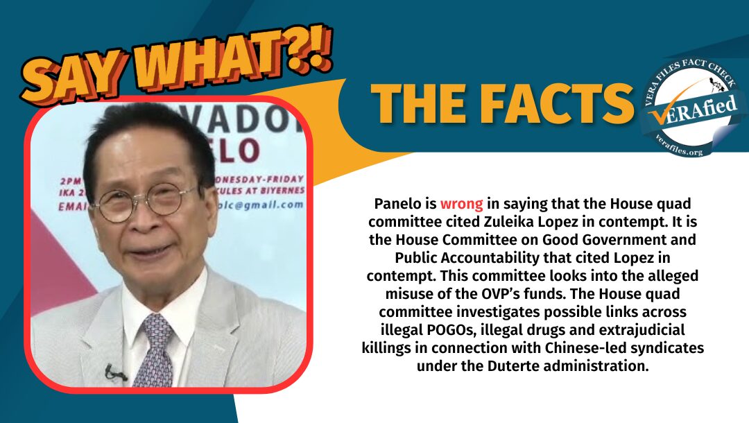 Panelo wrongly claimed that the quad committee of the House of Representatives cited in contempt Zuleika Lopez, chief of staff of Vice President Sara Duterte.