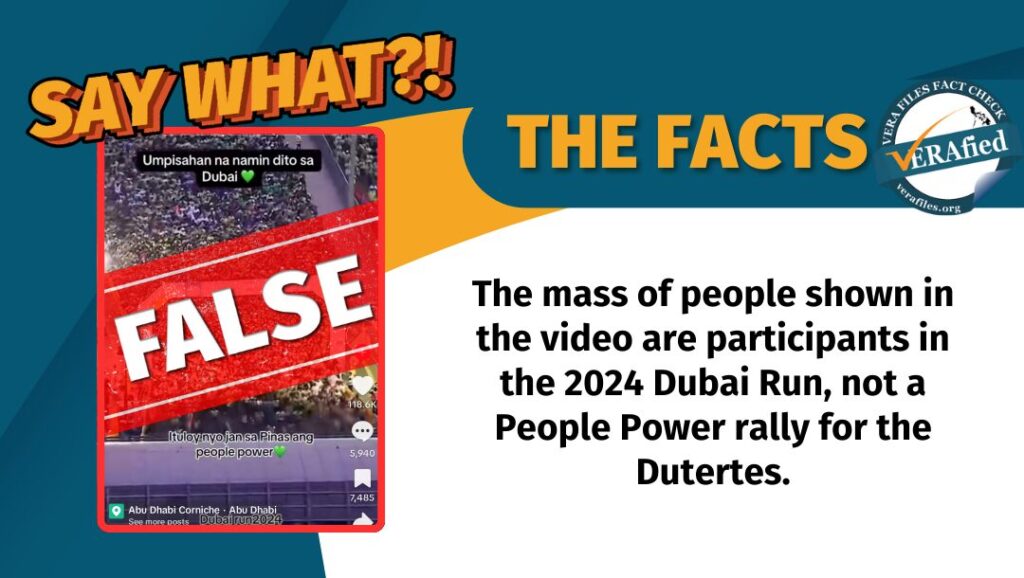 A graphic card with the text: The mass of people shown in the video are participants in the 2024 Dubai Run, not a People Power rally for the Dutertes.