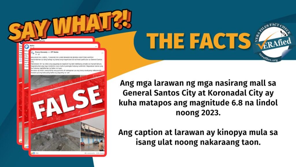 A graphic with the text: The photos of quake-damaged malls in General Santos City and Koronadal City were taken after a magnitude 6.8 earthquake in 2023. The captions and photos were copied from a report posted last year.