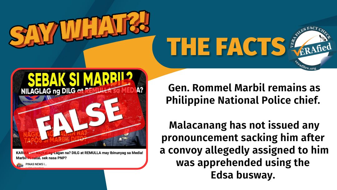 FACT CHECK: Marbil NOT fired as PNP chief