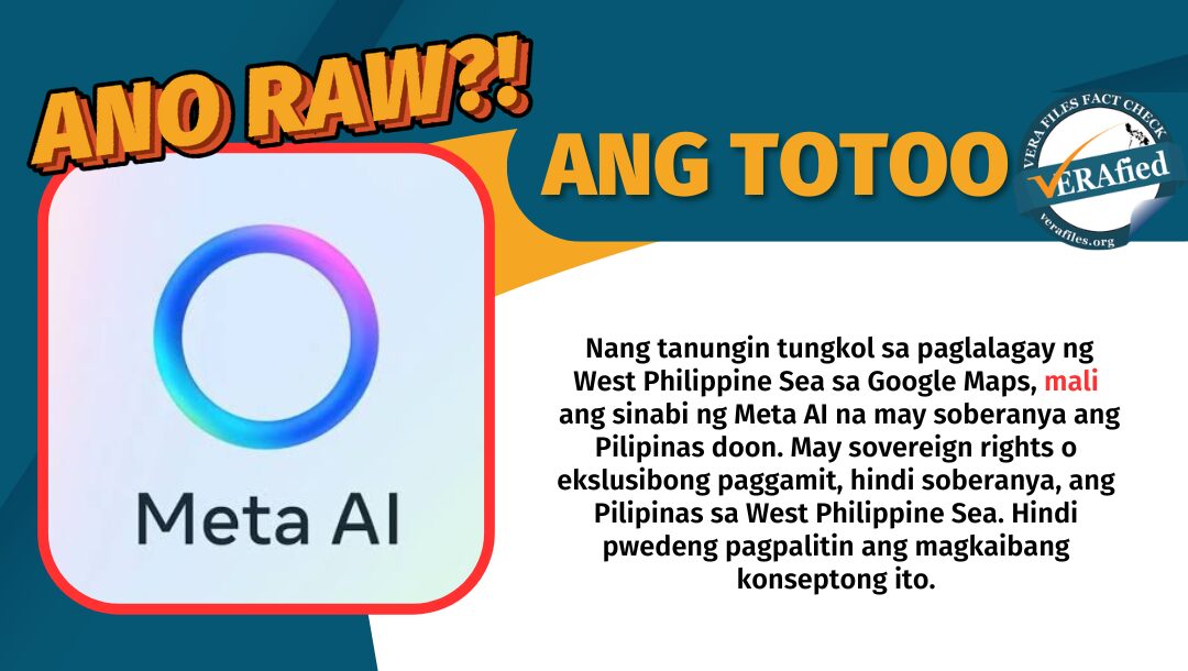 Maling iginiit ng Meta AI na ang Pilipinas ay may soberanya sa WPS. Ang Pilipinas ay may mga sovereign rights, hindi soberanya, sa WPS. Ang dalawang konsepto ay hindi mapagpapalit.