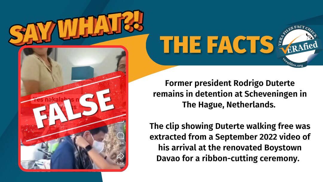 FACT CHECK: Clip FROM 2022 used to claim Duterte now free