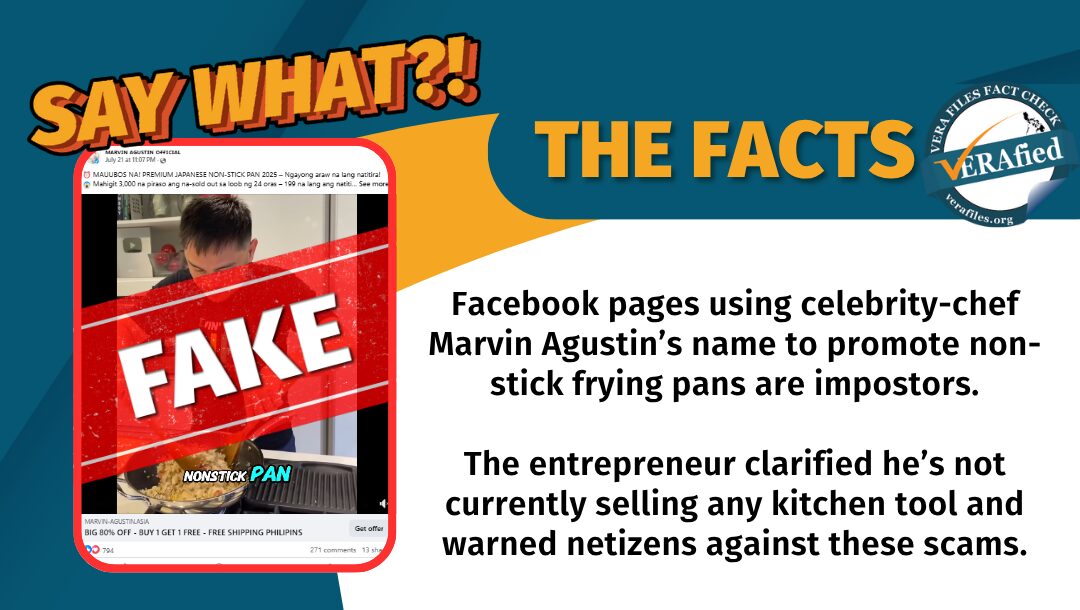 Multiple FB pages impersonating celebrity chef Marvin Agustin as endorser of ‘premium Japanese nonstick pans’ are circulating. The ad is AI-generated.