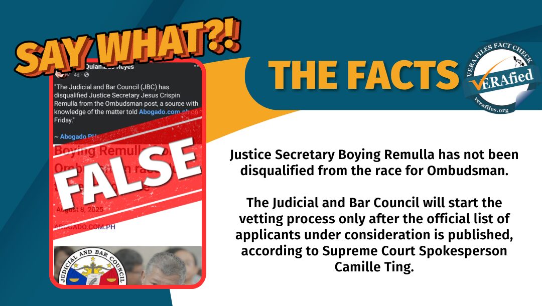 Justice Secretary Boying Remulla has not been disqualified from the race for Ombudsman. The Judicial and Bar Council will start the vetting process only after the official list of applicants under consideration is published, according to Supreme Court Spokesperson Camille Ting. 