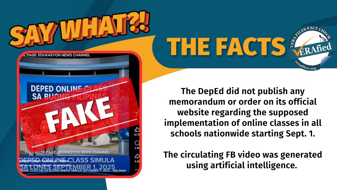 DepEd did not publish any memorandum or order on its official website regarding the implementation of online classes in all schools nationwide starting Sept. 1. The circulating FB video was generated using artificial intelligence.