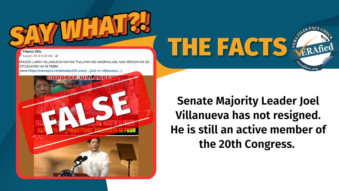 Senate Majority Leader Joel Villanueva has not resigned. He is still an active member of the 20th Congress.