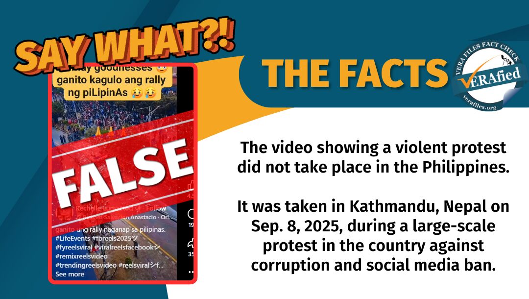 The video showing a violent protest did not take place in the Philippines. It was taken in Kathmandu, Nepal on Sep. 8, 2025, during a large-scale protest in the country against corruption and social media ban.