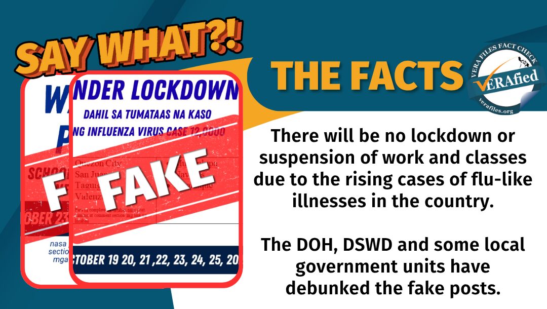 There will be no lockdown or suspension of work and classes due to the rising cases of flu-like illnesses in the country. The DOH, DSWD and some local government units have debunked the fake posts.